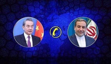 تماس تلفنی وزیر خارجه چین با عباس عراقچی
