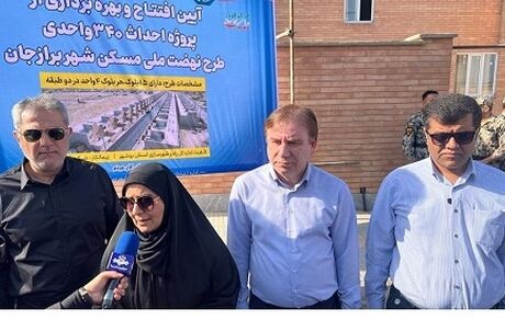 افتتاح و بهره‌برداری از پروژه ۳۴۰ واحدی نهضت ملی مسکن برازجان با حضور وزیر راه و شهرسازی