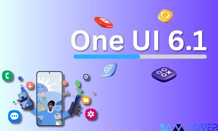 قابلیت‌های رابط کاربری سامسونگ One UI 6.1 فاش شد