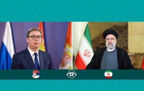 ایران آماده افزایش مناسبات و تعاملات با صربستان است