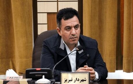 حکم انفصال از خدمت شهردار تبریز باطل شد