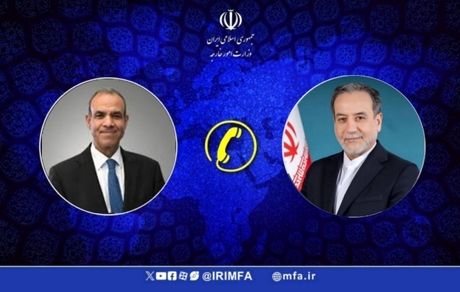 گفت و گوی تلفنی عراقچی با همتای مصری درخصوص مذاکرات ایران و آمریکا