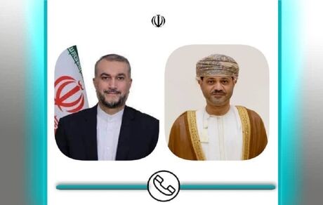 امیر عبداللهیان با وزیر خارجه عمان گفت و گو کرد