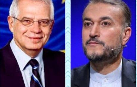 تاکید بورل بر اعلام تاریخ تهران برای نشست وین/ تاکید امیرعبداللهیان بر مذاکره با نتایج ملموس