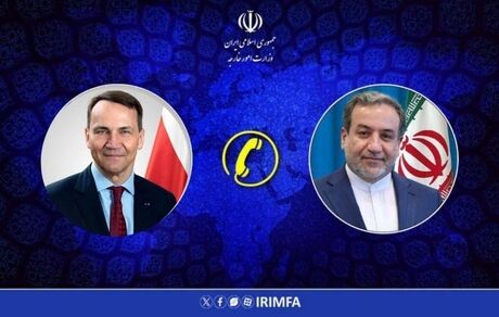 عراقچی با وزیر خارجه لهستان رایزنی کرد
