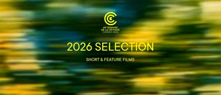 اعلام فهرست ۲۰۲۶ هفته منتقدان کن 