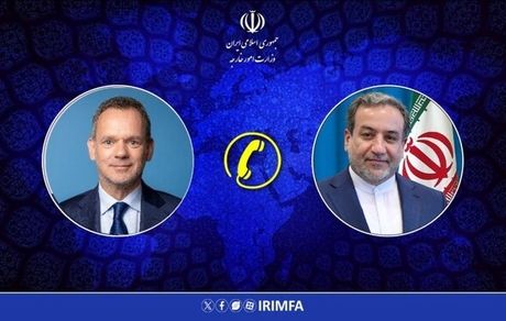گفت وگوی تلفنی عراقچی با وزیر خارجه هلند: ایران آماده تعامل با اروپایی‌هاست